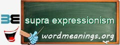 WordMeaning blackboard for supra expressionism